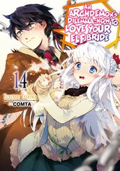 An Archdemon s Dilemma: How to Love Your Elf Bride: Volume 14