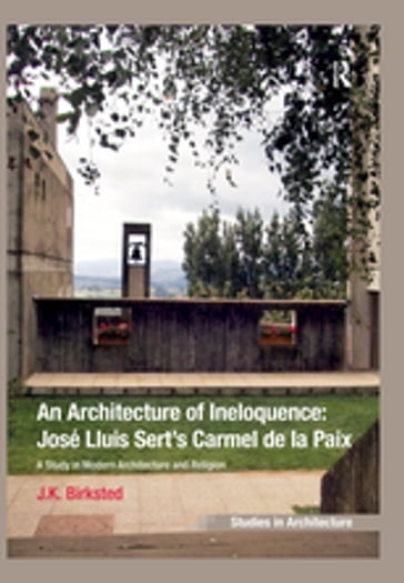 An Architecture of Ineloquence - J.K. Birksted