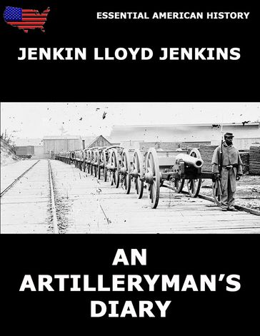 An Artilleryman's Diary - Jenkin Lloyd Jenkins