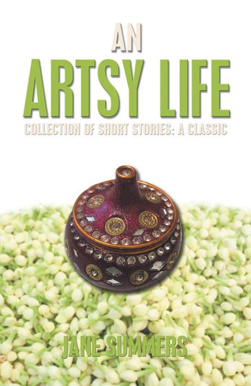 An Artsy Life - Jane Summers