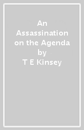 An Assassination on the Agenda
