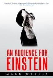 An Audience for Einstein