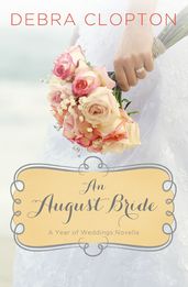 An August Bride