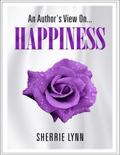 An Author s View On Happiness