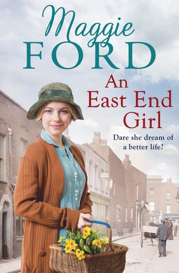 An East End Girl - Maggie Ford