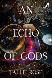 An Echo of Gods