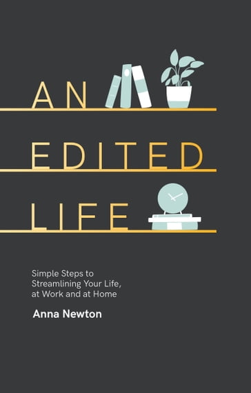 An Edited Life - Anna Newton