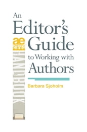 An Editor s Guide to Working with Authors