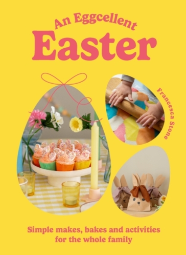 An Eggcellent Easter - Francesca Stone