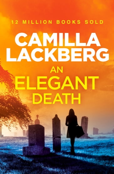 An Elegant Death: A Short Story - Camilla Lackberg