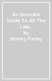 An Emerald Guide To All The Law You Should Know