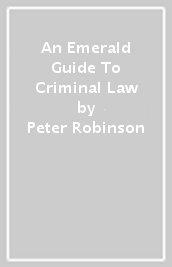 An Emerald Guide To Criminal Law