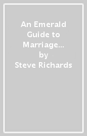 An Emerald Guide to Marriage and Civil Partnerships in the UK