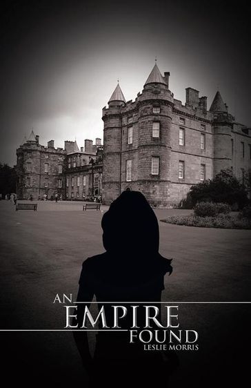 An Empire Found - Leslie Morris