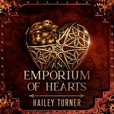 An Emporium of Hearts - Hailey Turner