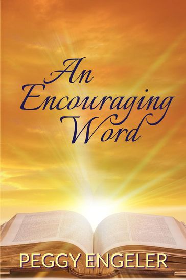 An Encouraging Word - Peggy Engeler