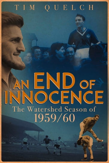 An End of Innocence - Tim Quelch