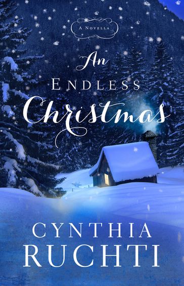 An Endless Christmas - Cynthia Ruchti