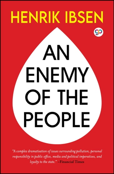 An Enemy of the People - Henrik Ibsen - GP Editors