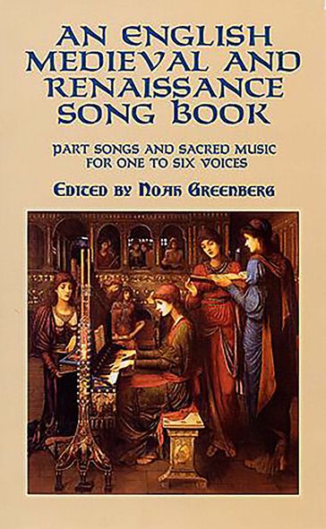 An English Medieval and Renaissance Song Book - Noah Greenberg