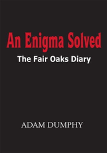 An Enigma Solved - Adam Dumphy