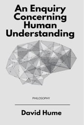 An Enquiry Concerning Human Understanding