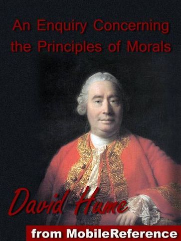 An Enquiry Concerning The Principles Of Morals (Mobi Classics) - David Hume