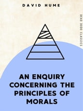 An Enquiry Concerning the Principles of Morals