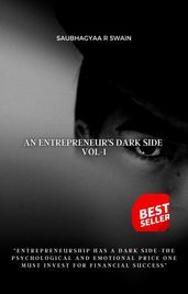 An Entrepreneur s Dark Side vol-1