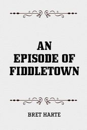 An Episode of Fiddletown