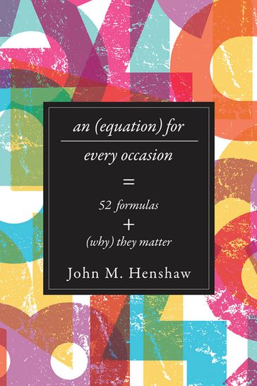 An Equation for Every Occasion - John M. Henshaw