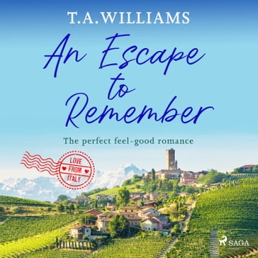 An Escape to Remember - T.A. Williams
