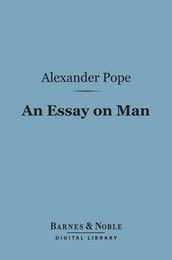 An Essay on Man (Barnes & Noble Digital Library)