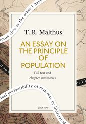 An Essay on the Principle of Population: A Quick Read edition