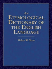 An Etymological Dictionary of the English Language