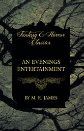 An Evenings Entertainment (Fantasy and Horror Classics)