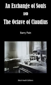 An Exchange of Souls and The Octave of Claudius