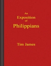 An Exposition of Philippians