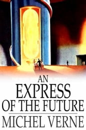 An Express of the Future