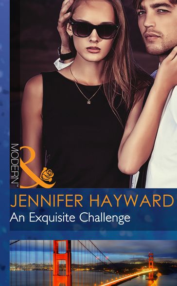 An Exquisite Challenge (Mills & Boon Modern) - Jennifer Hayward
