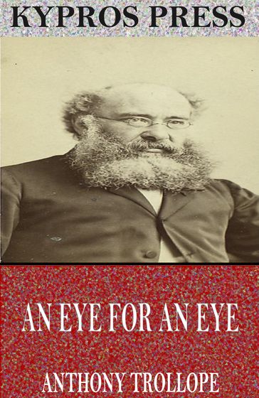 An Eye for an Eye - Anthony Trollope