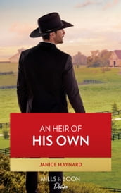 An Heir Of His Own (Mills & Boon Desire) (Texas Cattleman