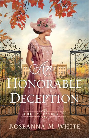 An Honorable Deception (The Imposters Book #3) - Roseanna M. White