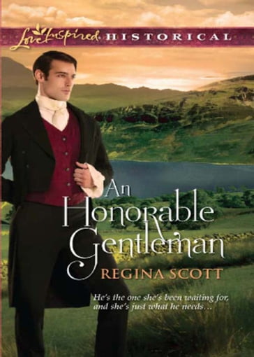 An Honorable Gentleman (Mills & Boon Love Inspired Historical) - Regina Scott