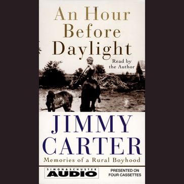An Hour Before Daylight - Jimmy Carter