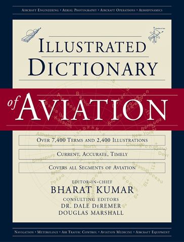 An Illustrated Dictionary of Aviation - Bharat Kumar - Dale DeRemer - Douglas Marshall