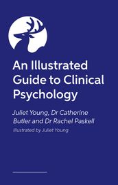 An Illustrated Guide to Clinical Psychology