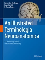 An Illustrated Terminologia Neuroanatomica