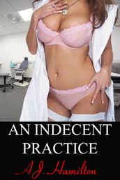 An Indecent Practice (Big Bust Erotica)