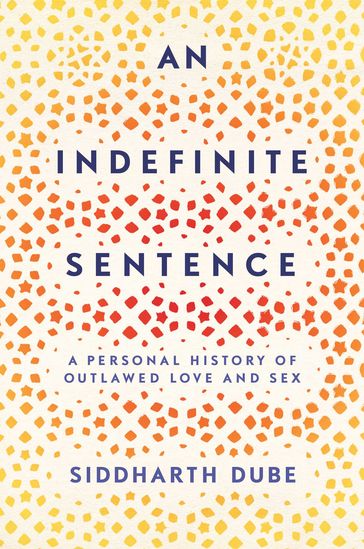 An Indefinite Sentence - Siddharth Dube